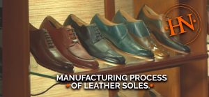 Manufacturing-Process-of-Leather-Soles.