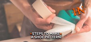 Steps-to-make-a-shoe-pattern.